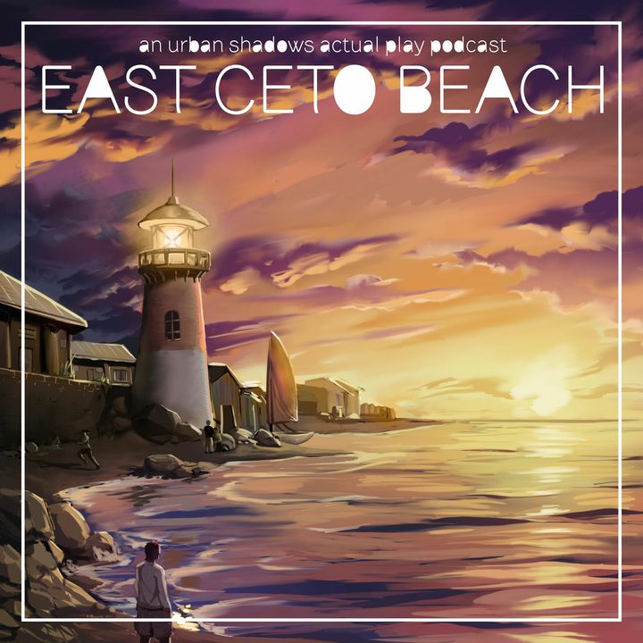 East Ceto Beach - Episode 6 | The Dragon Is Sad, The Dragon Is Ill