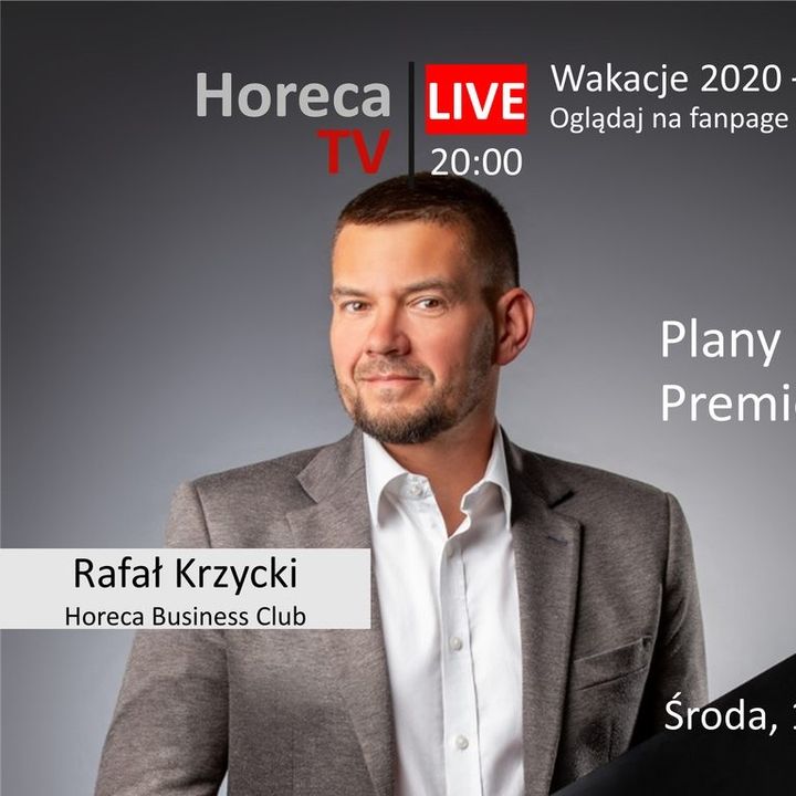 Goście Horeca Radio, odc. 55 - Wyniki ankiety dotyczącej planów wakacyjnych 2020 Polaków
