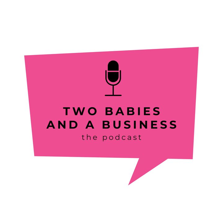 Two Babies and a Business