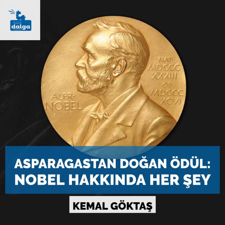Asparagastan doğan ödül: Nobel hakkında her şey