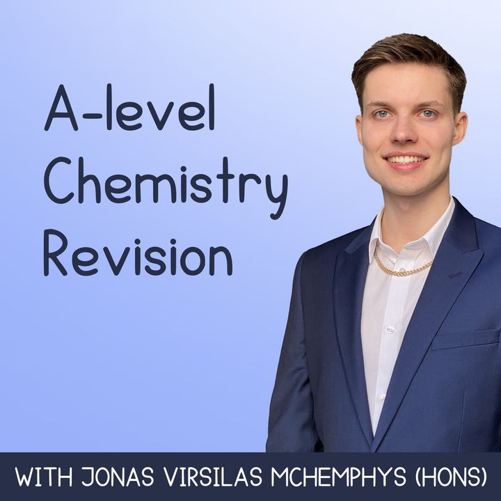 A-level Chemistry Revision with Jonas