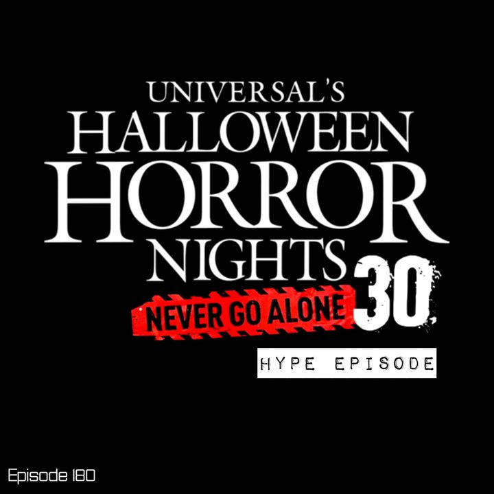 Halloween Horror Nights 2021 HYPE EPISODE