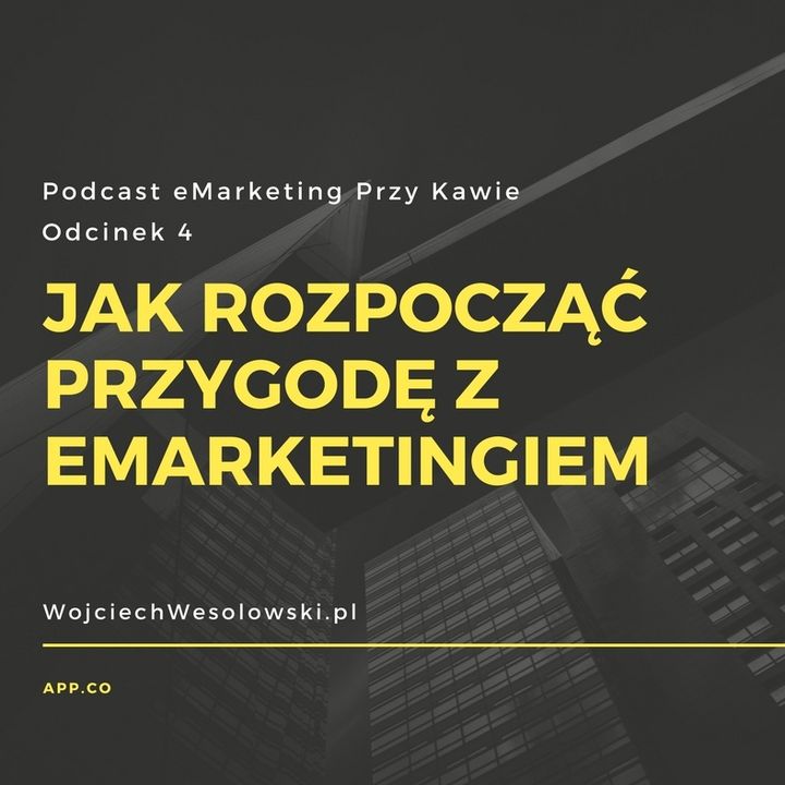 Jak Rozpocząć Przygodę Z Emarketingiem 9059