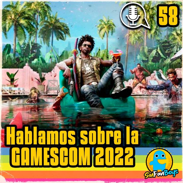 Podcast Videojuegos SFB58-Gamescom 2022