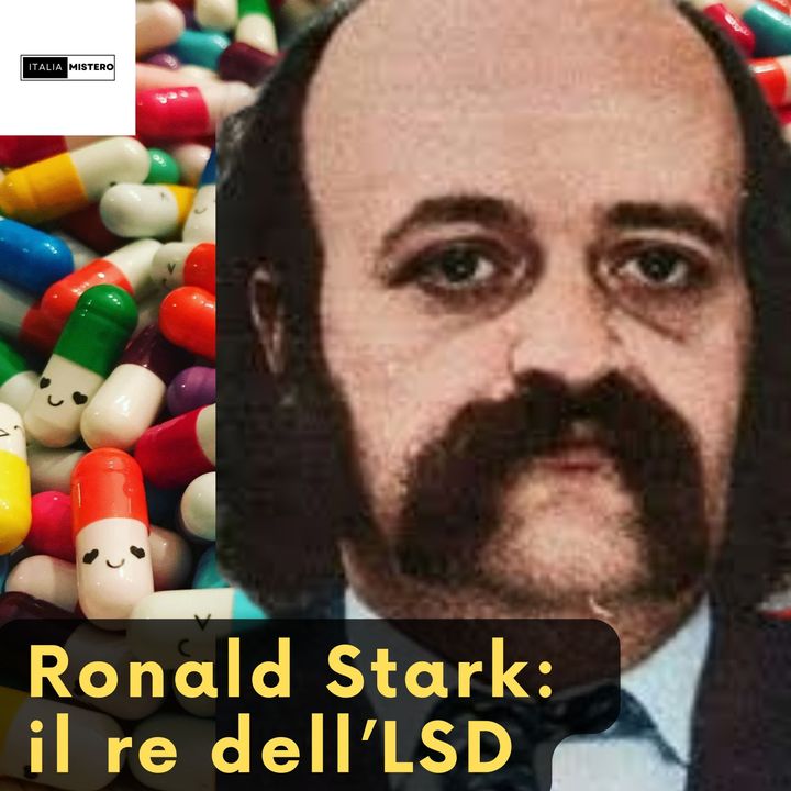Ronald Stark (Il re dell' Lsd)