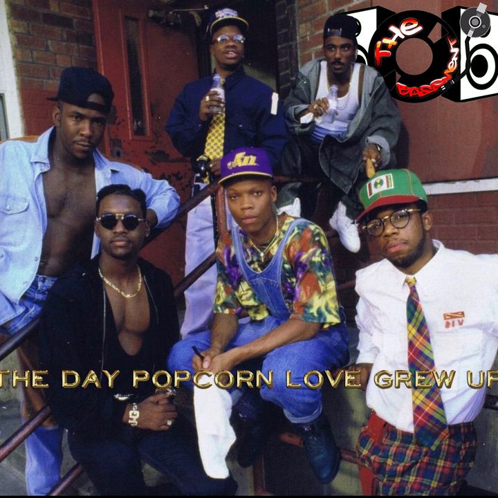 The Bassment: The Day Popcorn Love Grew Up