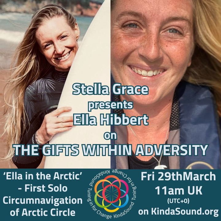Ella in the Arctic | Ella Hibbert on The Gifts Within Adversity with Stella Grace