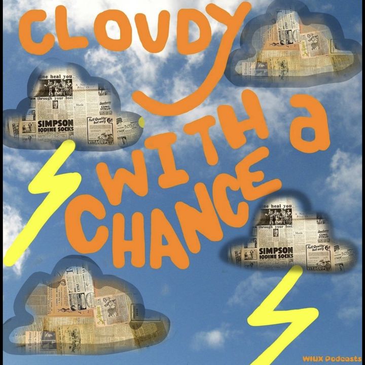 Cloudy with a Chance - WIUX