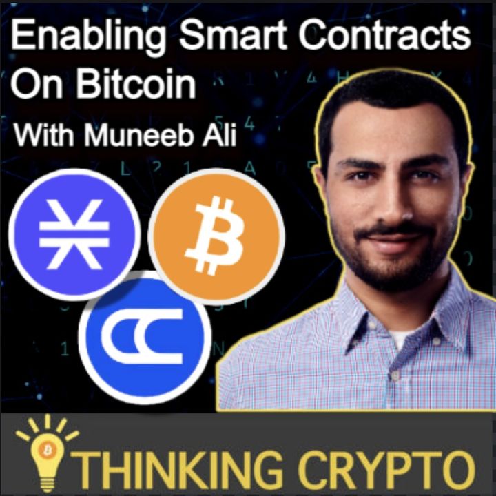 Muneeb Ali Interview - Stacks STX Smart Contracts on Bitcoin - CityCoins - BTC Maximalism vs Web 3