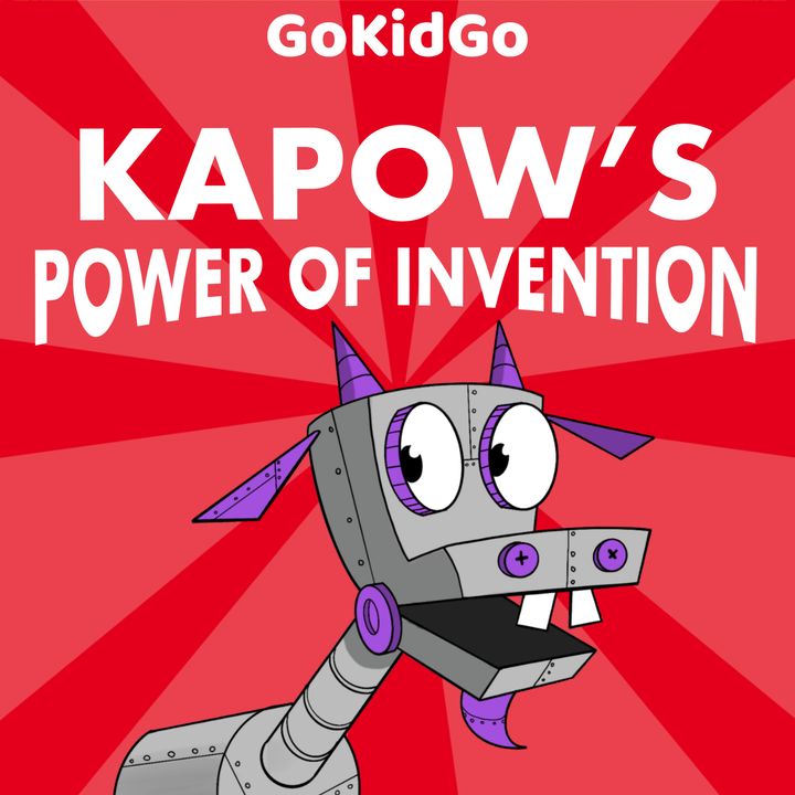 S1E174 - Kapow's Power of Invention: Listener Mailbag 35