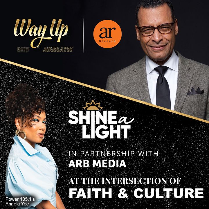 Shine A Light - Angela Yee & ARB Media