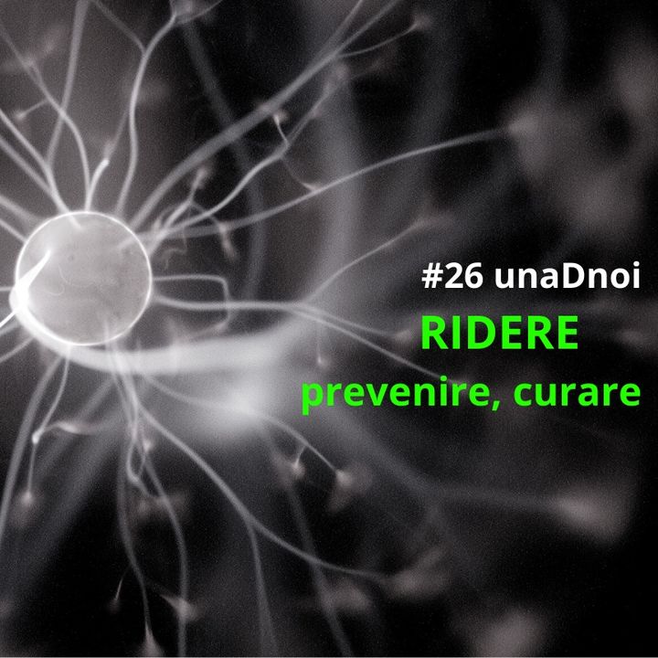 #26_RIDERE, prevenire, CURARE. Riflessioni sull' Happygenetica