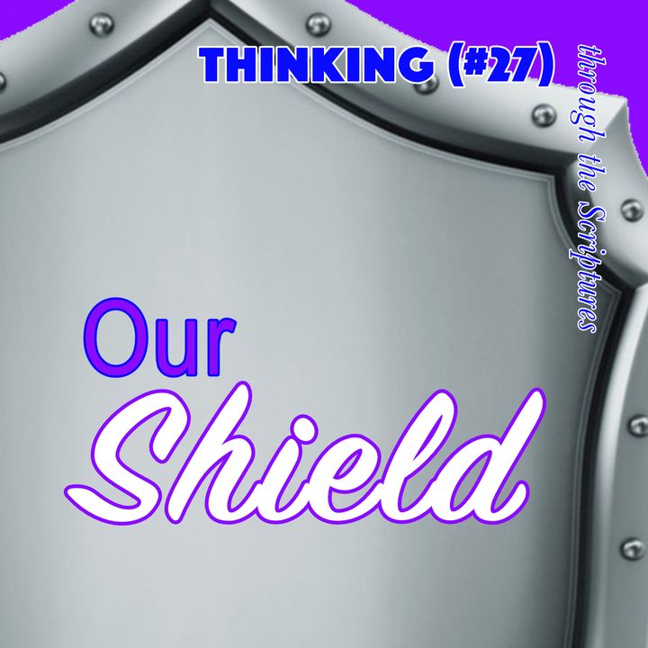 Our Shield (TTTS#27)