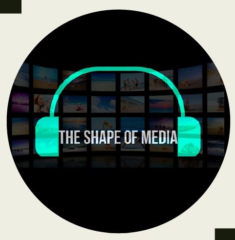 The Shape of Media