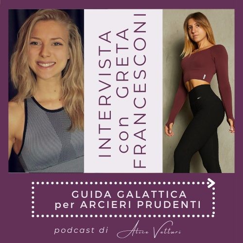 61: BodyBuilding vs Fitness, Essere un Atleta | Intervista con Greta Francesconi