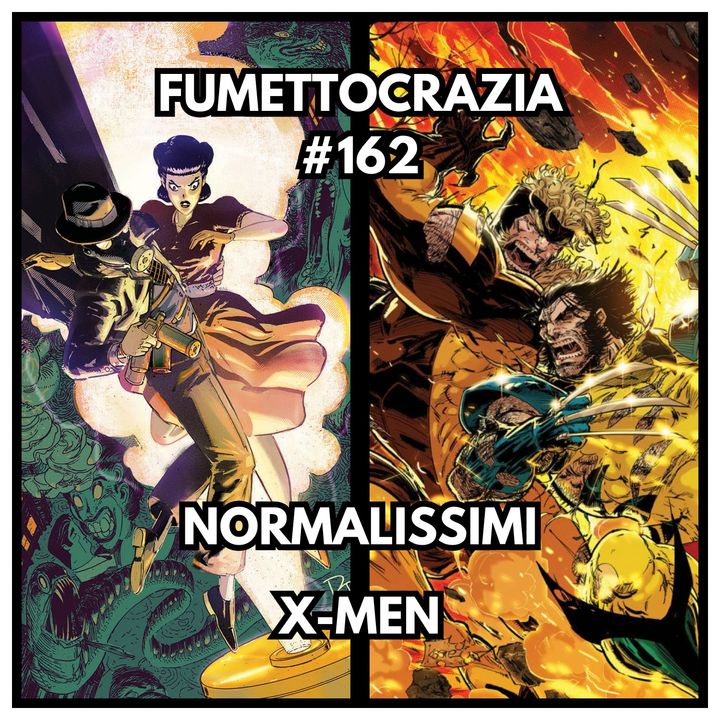 #162 Normalissimi X-Men