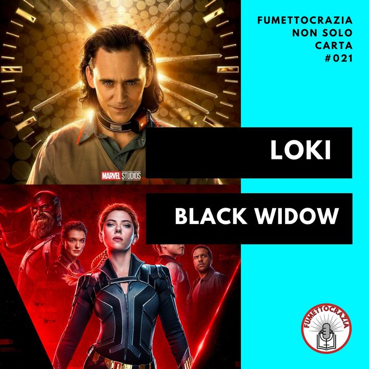 [#021] Loki & Black Widow