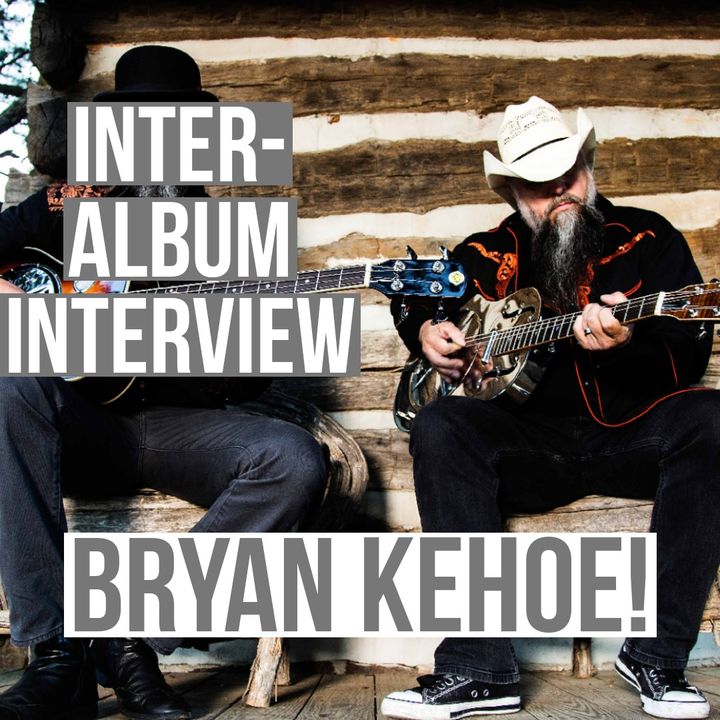 Inter-Album Interview: Bryan Kehoe