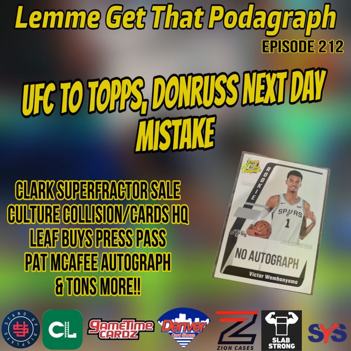 Episode 212: UFC to Topps! Donruss Next Day Mistake, Caitlin Super Sale & More!