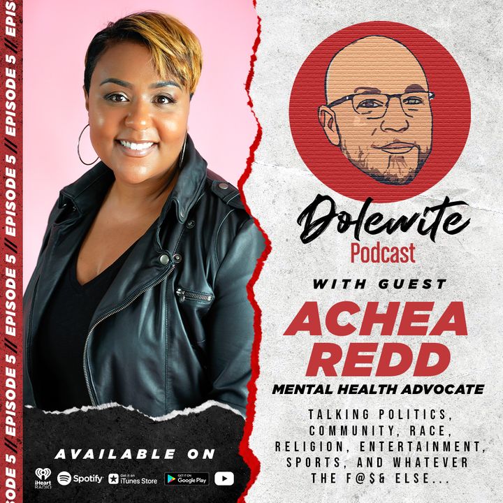 Got Anxiety? With Mental Health Advocate Achea Redd