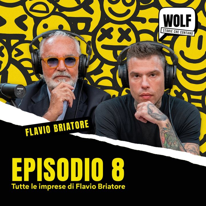 Tutte le imprese di Flavio Briatore - WOLF by Fedez - Episodio 8