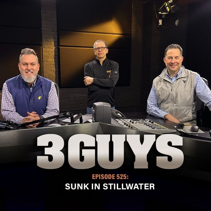 3 Guys Before The Game - Sunk In Stillwater (Episode 525)