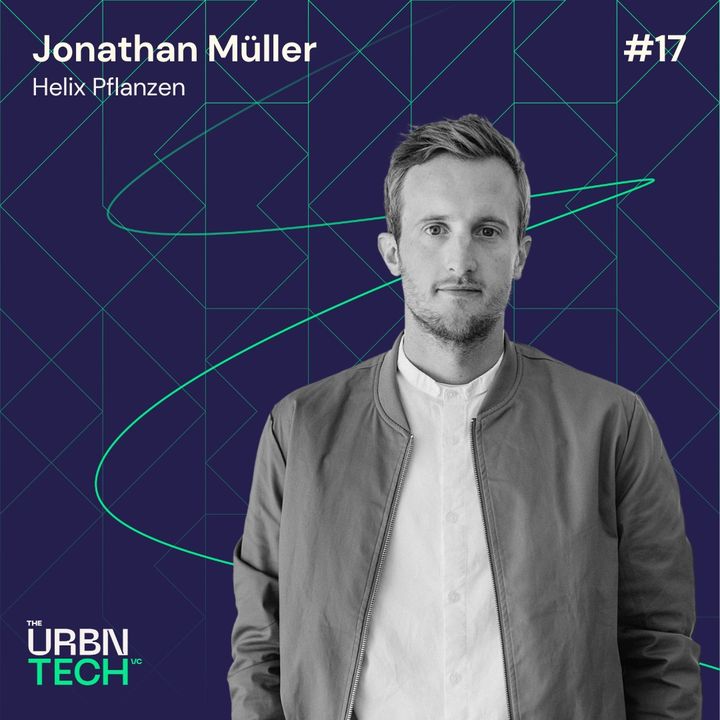 #17 How European cities can become greener - an expert’s view with Jonathan Müller, Helix Pflanzen