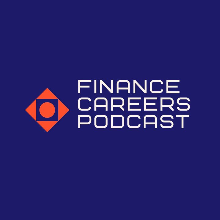 Finance Careers Podcast