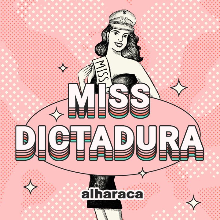 Miss Dictadura