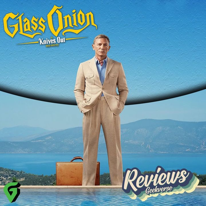 Glass Onion : A Knives Out Mystery Non Spoilers Review/Spoilers Discussion