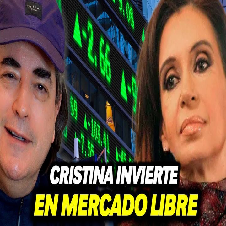 Cristina Kirchner invierte en Mercado Libre