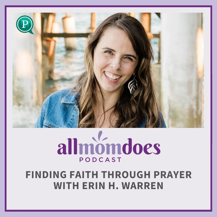 Finding Faith Through Prayer with Erin H. Warren