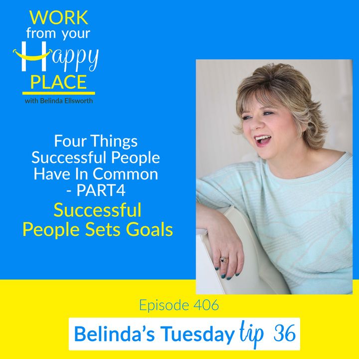 Part 4 of Four Things Successful People Have In Common - Successful People Sets Goals
