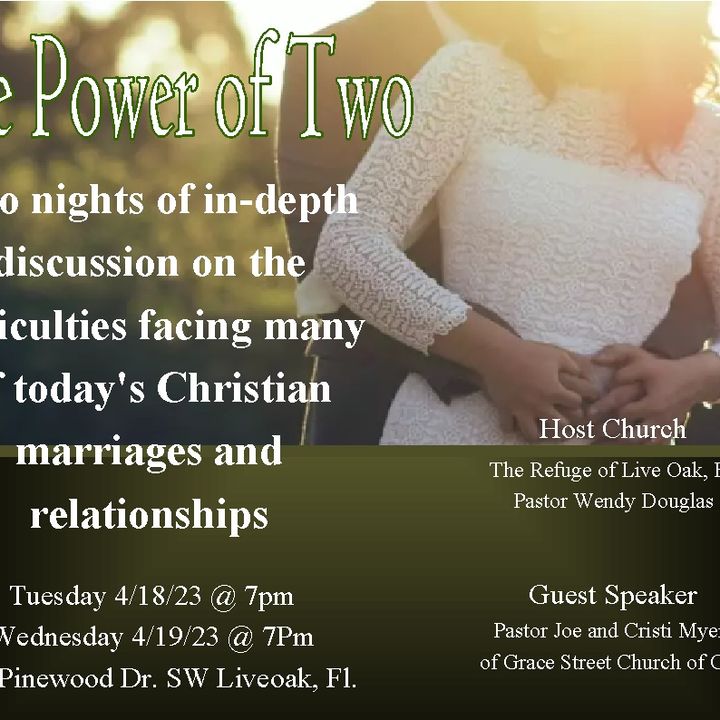 The Power of Two - The Love Sick Lady - 4-19-23 Pastor Joe Myers