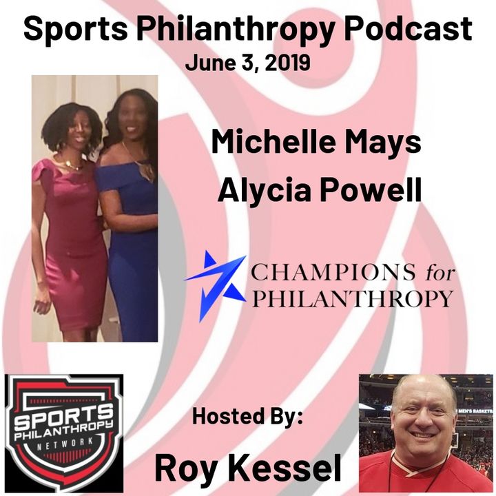 EP15: Alycia Powell & Michelle Mays, Champions for Philanthropy