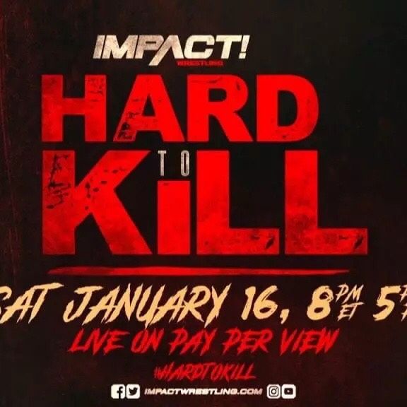 Impact Wrestling Hard To Kill 2021 Review