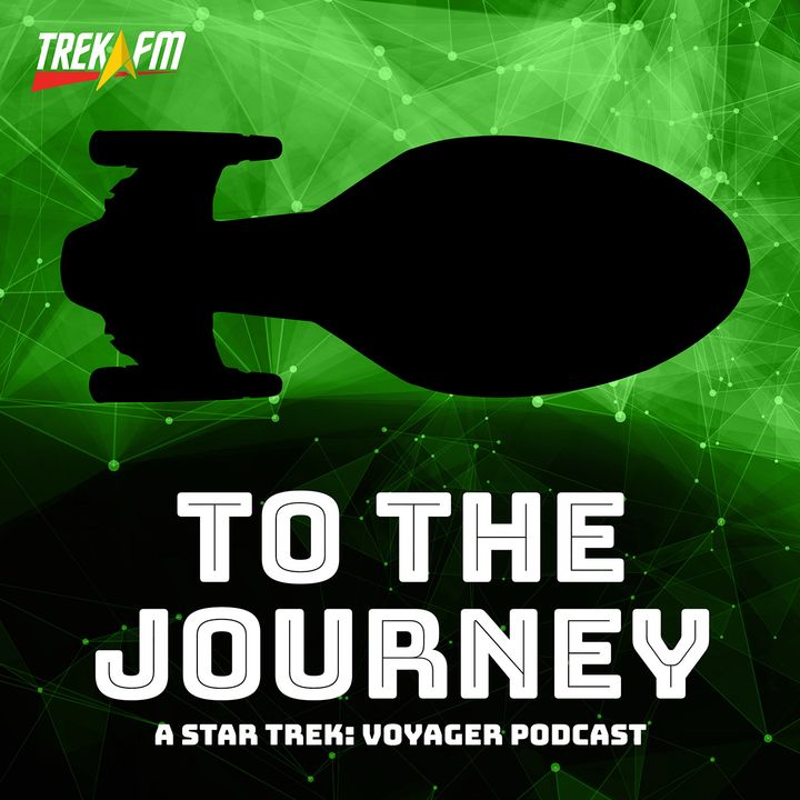 To The Journey: Star Trek Voyager