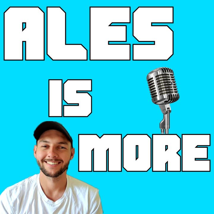 Ales Is More