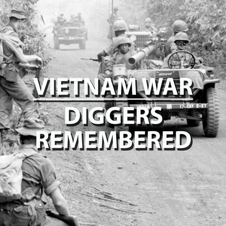 Australian Diggers Stories From The Vietnam War Quietly Told: National Vietnam Vets Museum. S2E16