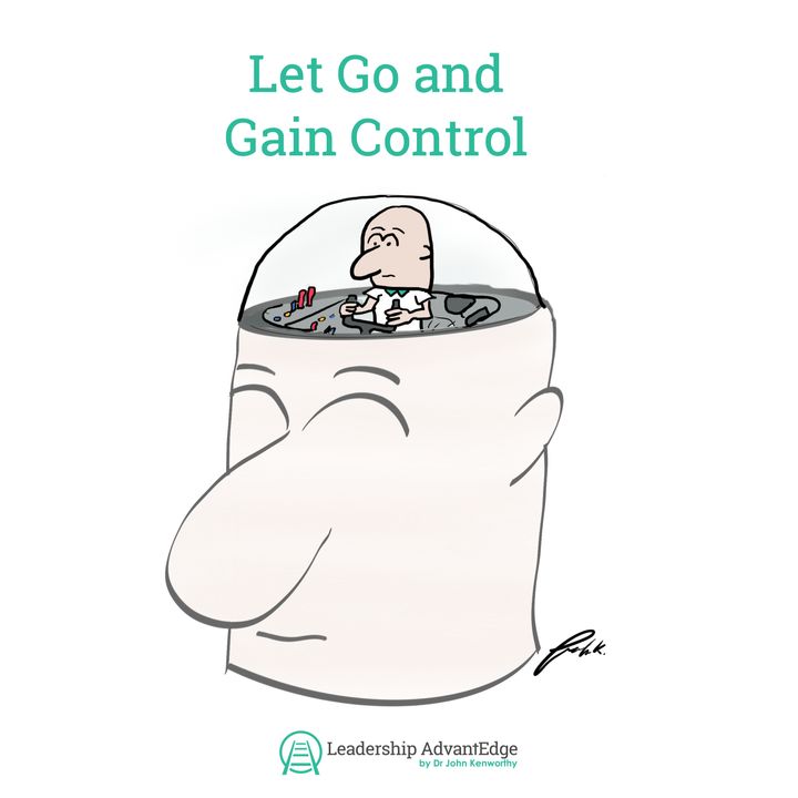 LA 077: Let Go and Gain Control