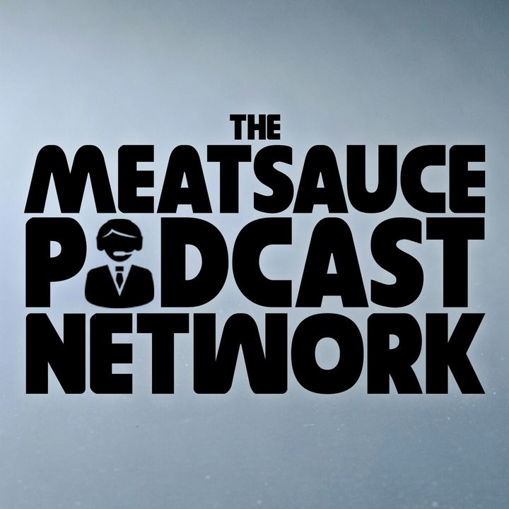 The Meatsauce Podcast Network
