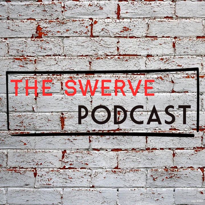 The Swerve's show