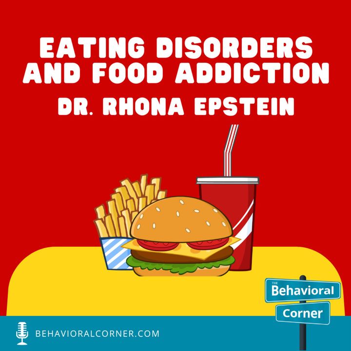 Eating Disorders and Food Addiction | Dr. Rhona Epstein