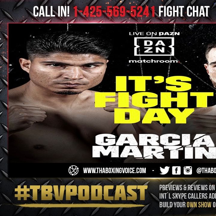 ☎️ Mikey Garcia vs. Sandor Martin Live Fight Chat🔥Mikey Upset Loss