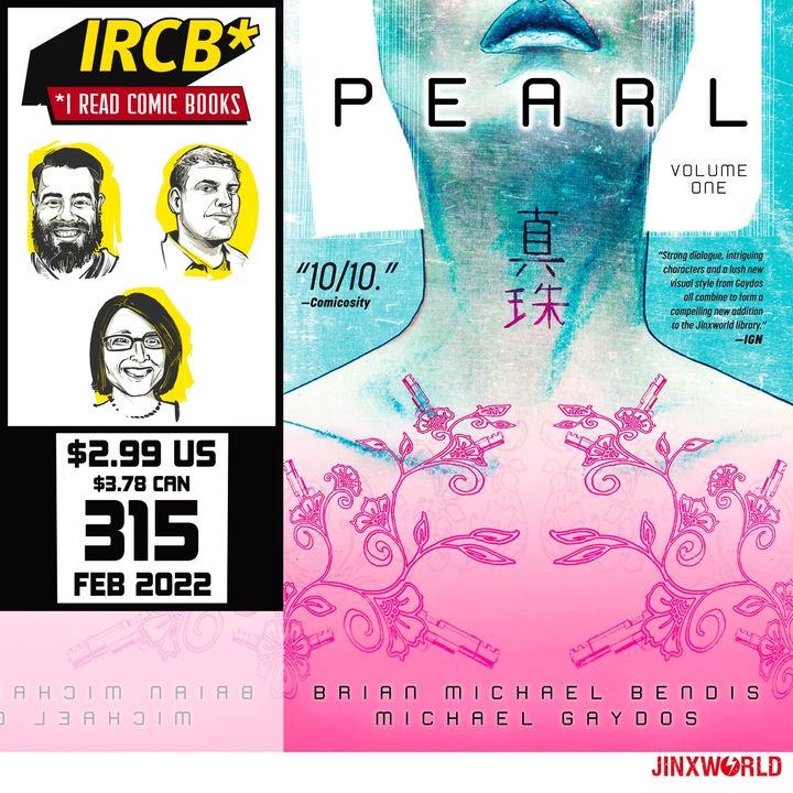 Episode 315 | The Comics Pit (Goodreads Book of the Month: Pearl Vol. 1)
