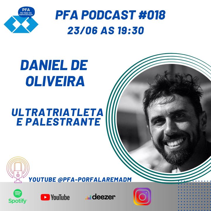 PFA #018 - Daniel de Oliveira (Ultratriatleta) (1)_Podcast