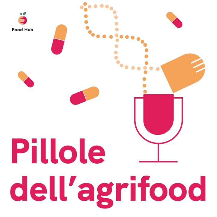 Pillole dell'agrifood