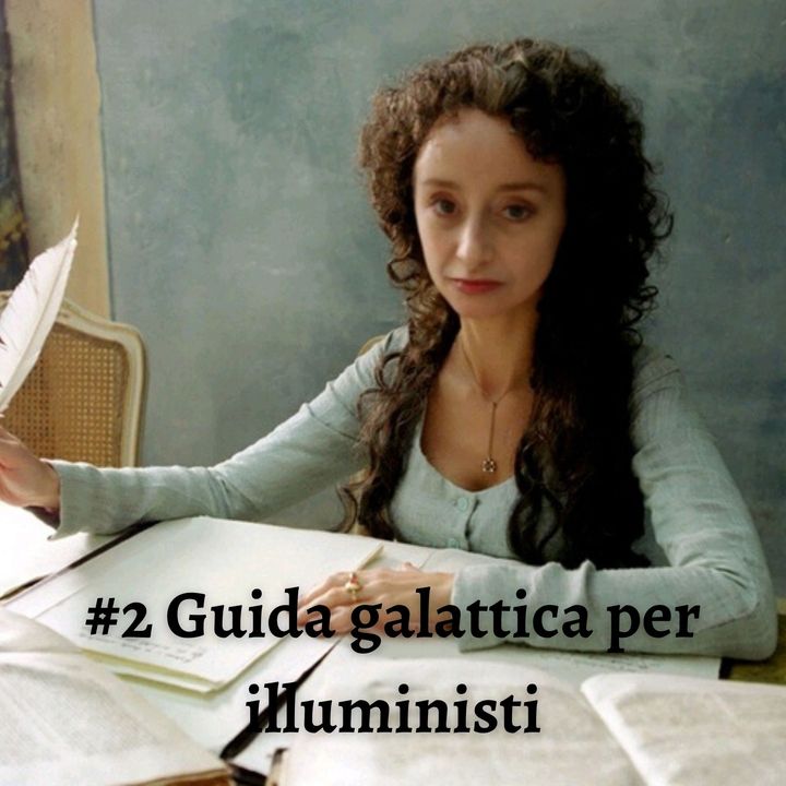 #2 Guida galattica per illuministi