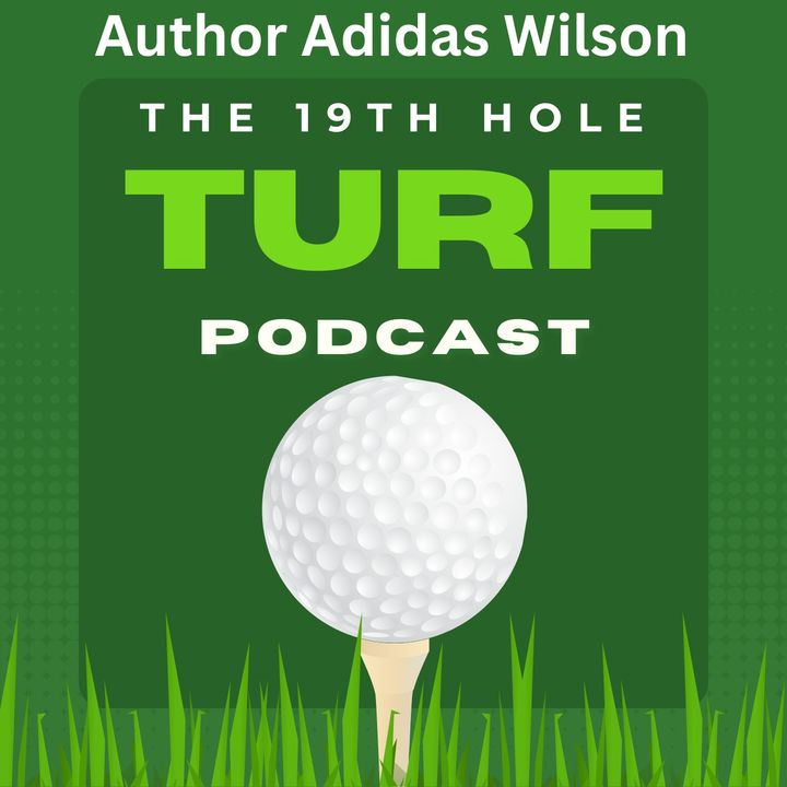The 19th Hole Turf Podcast