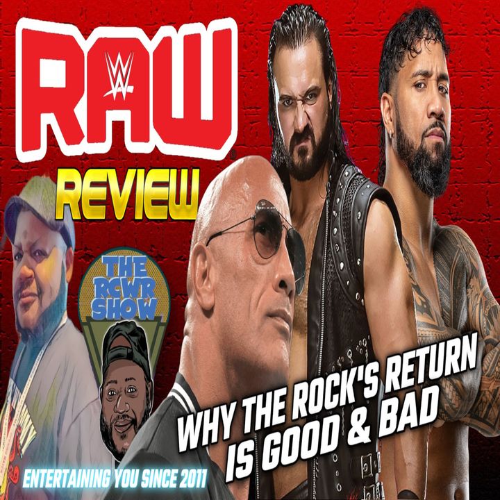 Episode 1051-Jey Uso & McIntyre Rumble! The Rock's Return, Good or Bad? The RCWR Show 9/20/23